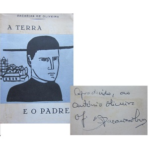 OLIVEIRA (ZACARIAS DE) - A TERRA E O PADRE