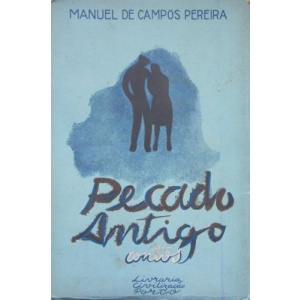 PEREIRA (MANUEL DE CAMPOS) - PECADO ANTIGO