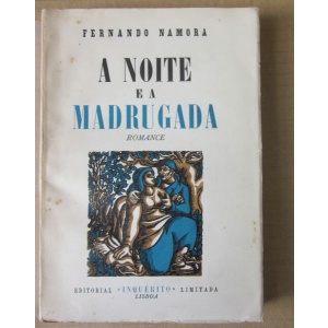 NAMORA (FERNANDO) - A NOITE E A MADRUGADA