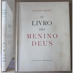 RIBEIRO (AQUILINO) - O LIVRO DO MENINO DEUS