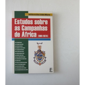 ESTUDOS SOBRE AS CAMPANHAS DE ÁFRICA (1961-1974)