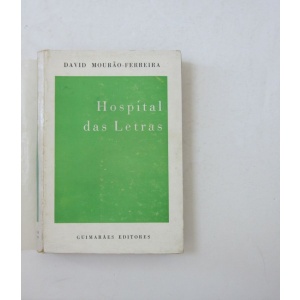 MOURÃO-FERREIRA (DAVID) - HOSPITAL DAS LETRAS