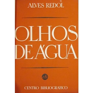 REDOL (ALVES) - OLHOS DE ÁGUA