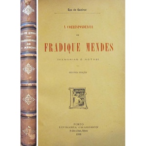 QUEIROZ (EÇA DE) - A CORRESPONDÊNCIA DE FRADIQUE MENDES