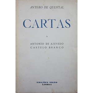QUENTAL (ANTERO DE) - CARTAS A ANTÓNIO DE AZEVEDO CASTELO BRANCO