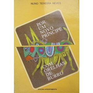 NEVES (MÁRIO TEIXEIRA) - POR UM NOVO PRÍNCIPE COM ORELHAS DE BURRO