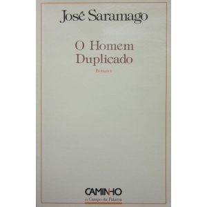 SARAMAGO (JOSÉ) - O HOMEM DUPLICADO