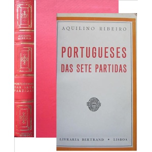 RIBEIRO (AQUILINO) - PORTUGUESES DAS SETE PARTIDAS