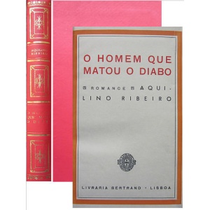 RIBEIRO (AQUILINO) - O HOMEM QUE MATOU O DIABO