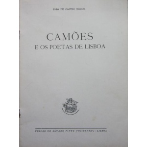 OSÓRIO (JOÃO DE CASTRO) - CAMÕES E OS POETAS DE LISBOA