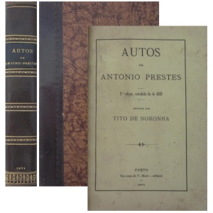 PRESTES (ANTÓNIO) - AUTOS DE ANTÓNIO PRESTES