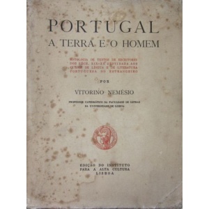 NEMÉSIO (VITORINO) - PORTUGAL A TERRA E O HOMEM