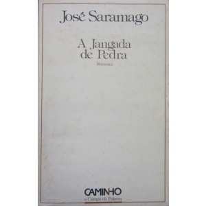 SARAMAGO (JOSÉ) - A JANGADA DE PEDRA