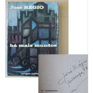 RÉGIO (JOSÉ) - HÁ MAIS MUNDOS