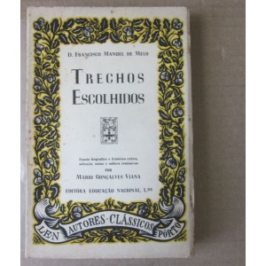 MELO (D. FRANCISCO MANUEL DE) - TRECHOS ESCOLHIDOS