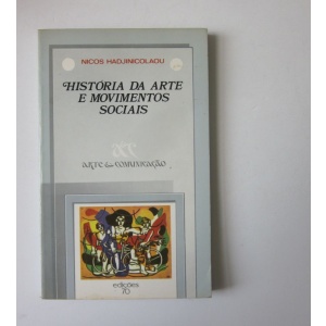 HADJINICOLAOU (NICOS) - HISTÓRIA DA ARTE E MOVIMENTOS SOCIAIS