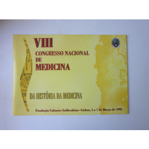 VIII CONGRESSO NACIONAL DE MEDICINA - DA HISTÓRIA DA MEDICINA