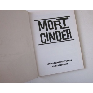 OESTERHELD (HECTOR GERMAN) & BRECCIA (ALBERTO) - MORT CINDER