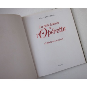 DUFRESNE (CLAUDE) - LA BELLE HISTOIRE DE L'OPÉRETTE
