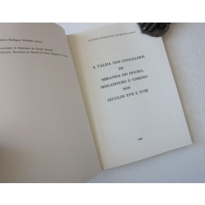 MOURINHO [JÚNIOR] (ANTÓNIO RODRIGUES) - A TALHA NOS CONCELHOS DE MIRANDA DO DOURO, MOGADOURO E VIMIOSO NOS SÉCULOS XVII E XVIII