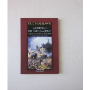 HOBSBAWM (ERIC) - A QUESTÃO DO NACIONALISMO