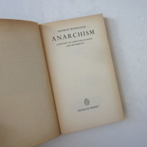 WOODCOCK (GEORGE) - ANARCHISM