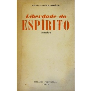 SIMÕES (JOÃO GASPAR) - LIBERDADE DO ESPÍRITO