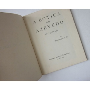 SILVA (MANUEL EMYGDIO DA) - A BOTICA DO AZEVEDO