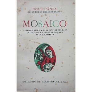 SILVA (NARINO E), MORAES (LISA PINA DE), GRAÇA (JÚLIO), GOMES (BÁRBARA) & MARQUES (SOUSA ) - MOSAICO