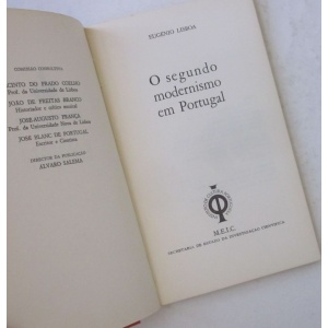 LISBOA (EUGÉNIO) - O SEGUNDO MODERNISMO EM PORTUGAL