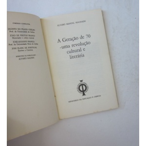 MACHADO (ÁLVARO MANUEL) - A GERAÇÃO DE 70 - UMA REVOLUÇÃO CULTURAL E LITERÁRIA