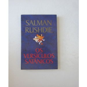 RUSHDIE (SALMAN) - OS VERSÍCULOS SATÂNICOS