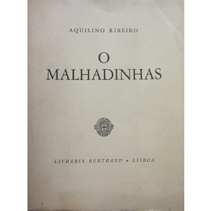 RIBEIRO (AQUILINO) - O MALHADINHAS