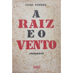 PENEDO (LEÃO) - A RAIZ E O VENTO