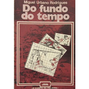 RODRIGUES (MIGUEL URBANO) - DO FUNDO DO TEMPO