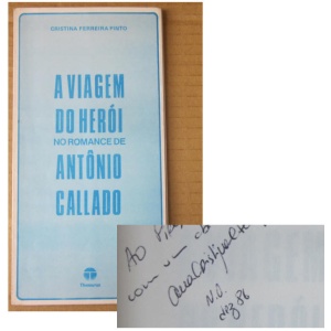 PINTO (CRISTINA  FERREIRA) - A VIAGEM DO HERÓI NO ROMANCE DE ANTÓNIO CALLADO