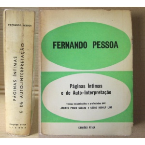 PESSOA (FERNANDO) - PÁGINAS ÍNTIMAS E DE AUTO-INTERPRETAÇÃO