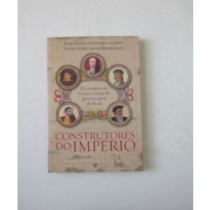 COSTA (JOÃO PAULO OLIVEIRA E) & RODRIGUES (VÍTOR LUÍS GASPAR RODRIGUES) - CONSTRUTORES DO IMPÉRIO