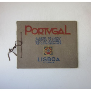 PORTUGAL - A ARTE: OS MONUMENTOS: A PAISAGEM: OS COSTUMES: AS CURIOSIDADES