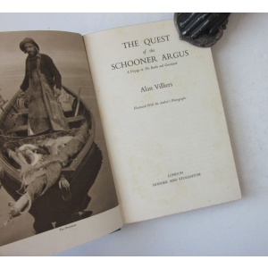 VILLIERS (ALAN) - THE QUEST OF THE SCHOONER ARGUS
