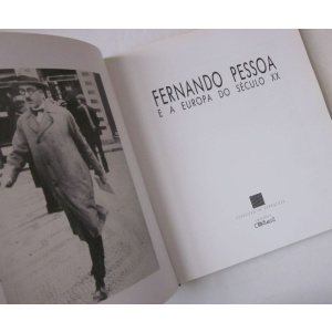 FERNANDO PESSOA E A EUROPA DO SÉCULO XX