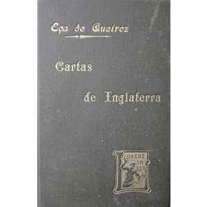 QUEIROZ (EÇA DE) - CARTAS DE INGLATERRA