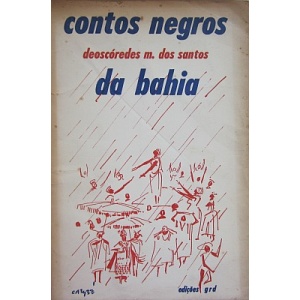 SANTOS (DEOSCÓREDES M. DOS) - CONTOS NEGROS DA BAHIA