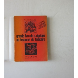 GRANDE LIVRO DE S. CIPRIANO OU TESOUROS DO FEITICEIRO