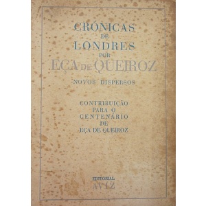 QUEIROZ (EÇA DE) - CRÓNICAS DE LONDRES