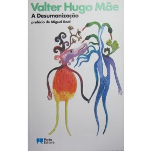 MÃE (VALTER HUGO) - A DESUMANIZAÇÃO