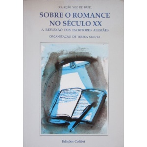 SERUYA (TERESA) [ORG.] - SOBRE O ROMANCE NO SÉCULO XX