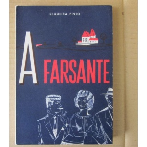 PINTO (SEQUEIRA) - A FARSANTE