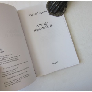 LISPECTOR (CLARICE) - A PAIXÃO SEGUNDO G. H.