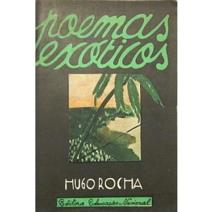ROCHA (HUGO) - POEMAS EXÓTICOS